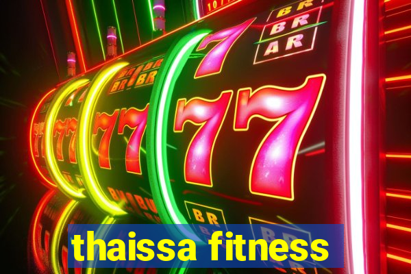 thaissa fitness